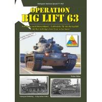 3025,Operation Big Lift 63 - Von Texas nach Deutschland -Luftbrücke für den Kriegsfall