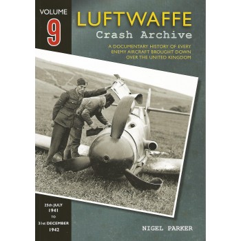 Luftwaffe Crash Archiv Vol.9