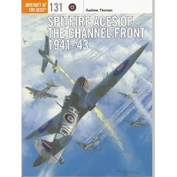131,Spitfire Aces of the Channel Front 1941 - 43