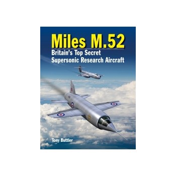 Miles M.52 -Britain`s Top Secret Supersonic Research Aircraft