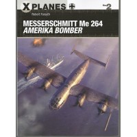 2, Messerschmitt Me 264 Amerika Bomber