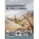 23, Messerschmitt Bf 109 E - F Series