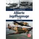 Alliierte Jagdflugzeuge 1939 - 1945