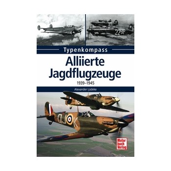Alliierte Jagdflugzeuge 1939 - 1945