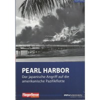 Pearl Harbor -Der japanische Angriff auf die amerikanische Pazifikflotte