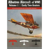 Albatros Aircraft of WW I Vol.1 : Early Two Seaters