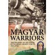 Magyar Warrior -The History of the Royal Hungarian Armed Forces 1919 - 1945 Vol.2