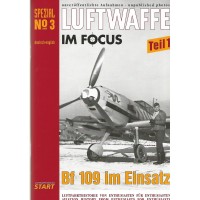 Luftwaffe im Focus Special Nr.3:Bf 109 im Einsatz Teil 1