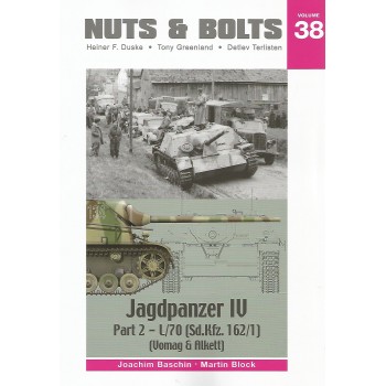 38, Jagdpanzer IV Part 2 : L/70 (Sd.Kfz. 162/1) (Vomag & Alkett)