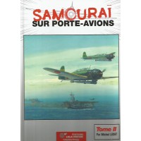 Samourai sur Porte-Avions Tome 2