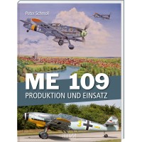 Me 109 Produktion und Einsatz