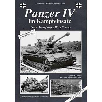 4006, Panzerkampfwagen IV im Kampfeinsatz