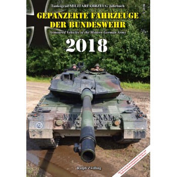 Gepanzerte Fahrzeuge der Bundeswehr 2018 - Tankograd Militärfahrzeug Jahrbuch