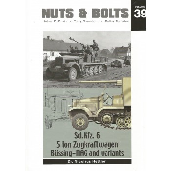 39, Sd.Kfz. 6 - 5 ton Zugkraftwagen,Büssing - NAG and Variants
