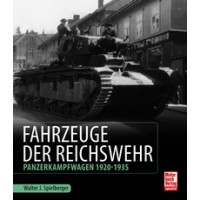 Fahrzeuge der Reichswehr - Panzerkampfwagen 1920 - 1935