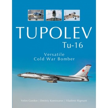 Tupolev Tu-16 - Versatile Cold War Bomber