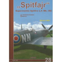 28, "Spitfajr" Supermarine Spitfire L.F. Mk. IXE