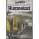 Alarmstart - The German Fighter Pilot`s Experience in the Second World War