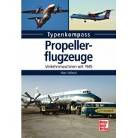 Propellerflugzeuge - Verkehrsmaschinen seit 1945