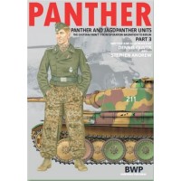 Panther - Panther and Jagdpanther Units Part 3 : The Eastern Front from Operation Bagration to Berlin