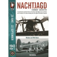 Nachtjagd Combat Archive 1943 Vol. 2 : 23 June - 22 September 1943