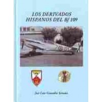 Los Derivados Hispanos del Bf 109