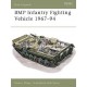 12, BMP Infantry Fighting Vehicle 1967 - 1994