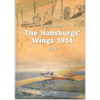 4, The Habsburg`s Wings 1914 Vol.1