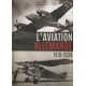 L`Aviation Allemande 1919 - 1939