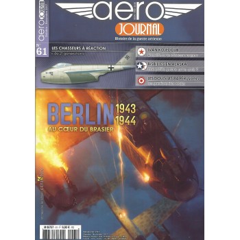 Aero Journal No.61 : Berlin 1943 - 1944