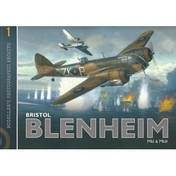 Modeller`s Photographic Archive No. 1 : Bristol Blenheim Mk I & Mk IF
