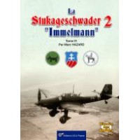 La Stukageschwader 2 "Immelmann" Tome 1
