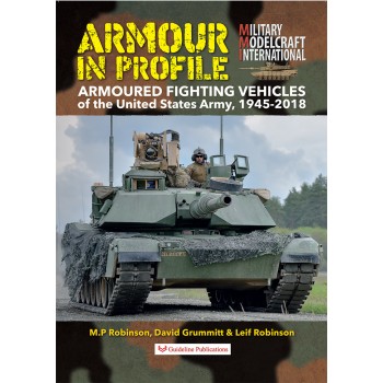 Armoured Fighting Vehicles of the United States Army , 1945 - 2018