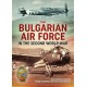 The Bulgarian Air Force in the Second World War