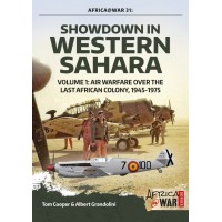 33, Showdown in Western Sahara Vol.1 : Air Warfare over the Last African Colony.1945 - 1975