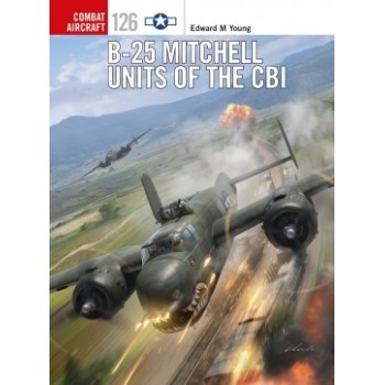 126, B-25 Mitchell Units of the CBI