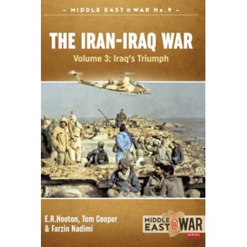 9,The Iran - Iraq War Vol.3 : Iraq`s Triumph