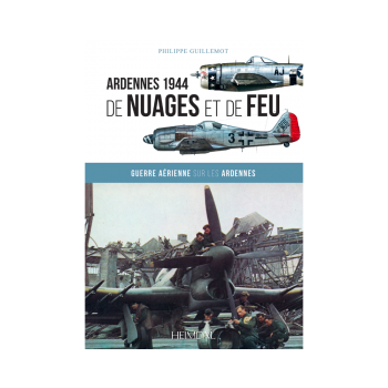 Ardennes 1944 de Nuages et de Feu