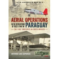 8, Aerial Operations in the Revolutions of 1922 & 1947 in Paraguay