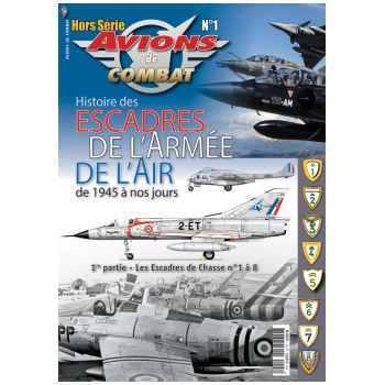 1, Histoire des Escadres de L`Armee de L`Air de 1945 a nos Jours
