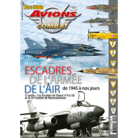 1, Histoire des Escadres de L`Armee de L`Air de 1945 a nos Jours Vol.2