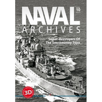 Naval Archives Vol.10 : Super Destroyers the Sovremenny Type