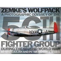 56th Fighter Group - Zemkes Wolfpack A Phographic Odyssey