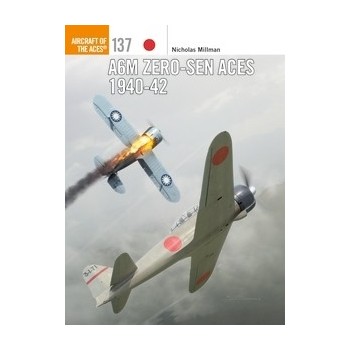 137, A6M Zero-Sen Aces 1940 - 42