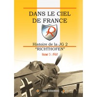 Dans le Ciel de France - Histoire de la JG 2 "Richthofen" Vol. 5 : 1944