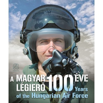 100 Years of the Hungarian Air Force