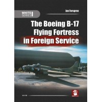 The Boeing B-17 Flying Fortress in Foreign Service