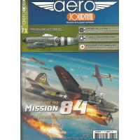 Aero Journal No. 71 : 17 aout 1943 Mission 84 - Le Premier Raid sur Schweinfurt