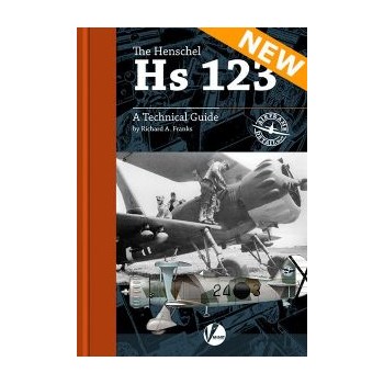 7, Henschel Hs 123 - A Technical guide