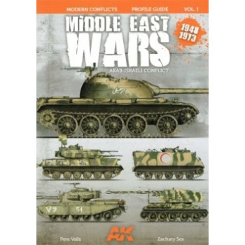 Middle East Wars 1948 - 1973 Vol.1 : Arab - Israeli Conflict